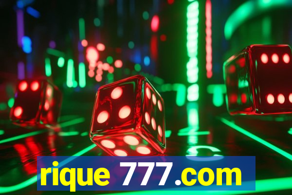 rique 777.com